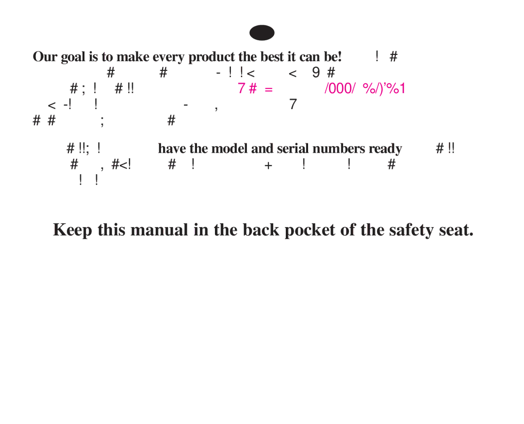 Graco 7421 owner manual Keep this manual in the back pocket of the safety seat 