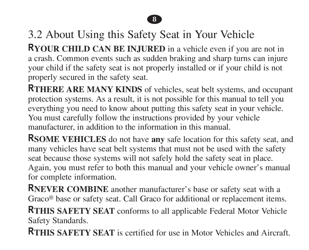 Graco 7421 owner manual About Using this Safety Seat in Your Vehicle 