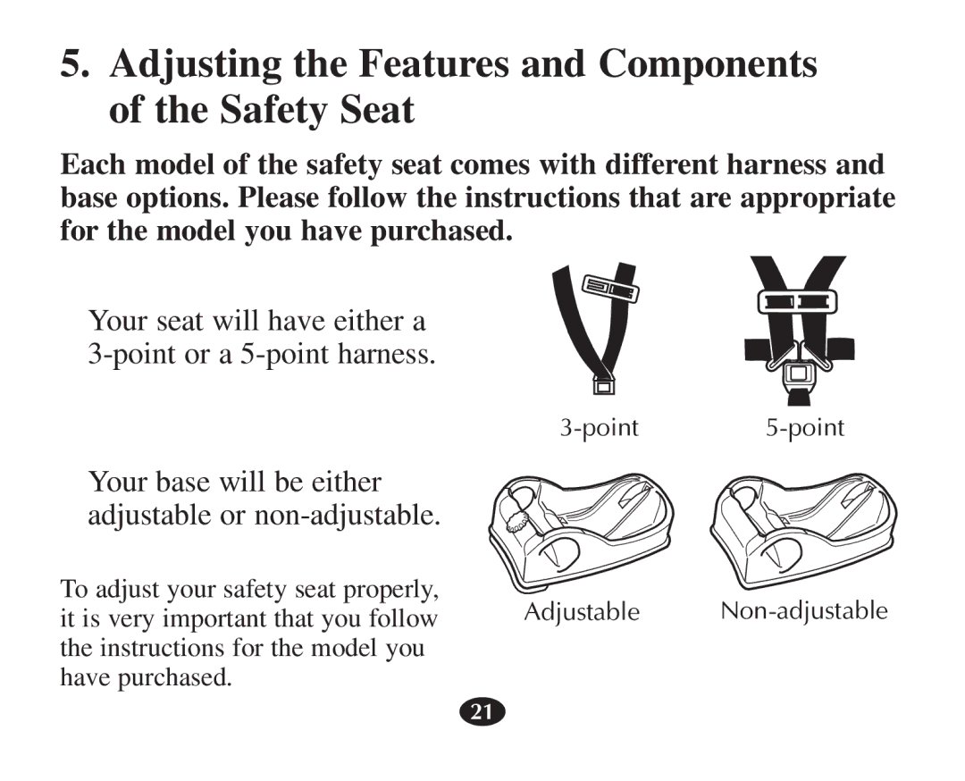 Graco 7421 Adjusting the Features and Components of the Safety Seat, Your base will be either adjustable or non-adjustable 