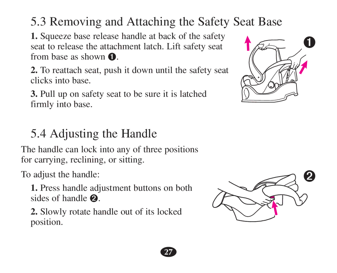 Graco 7421 owner manual Removing and Attaching the Safety Seat Base, Adjusting the Handle 