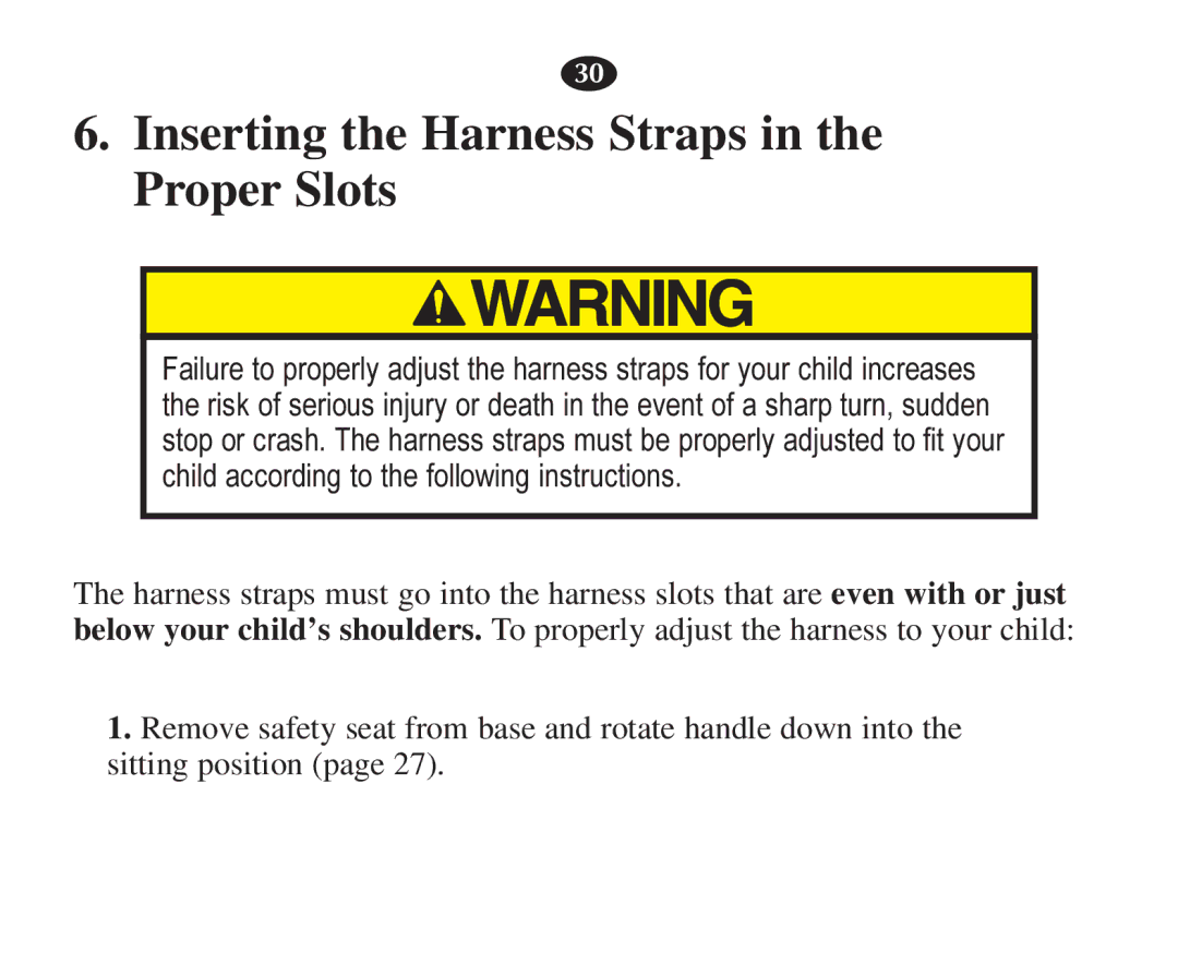 Graco 7421 owner manual Inserting the Harness Straps in the Proper Slots 