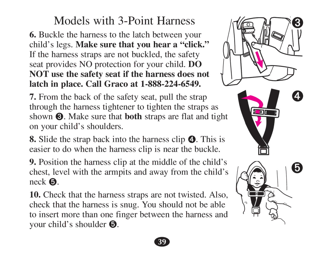 Graco 7421 owner manual Models with 3-Point Harness 