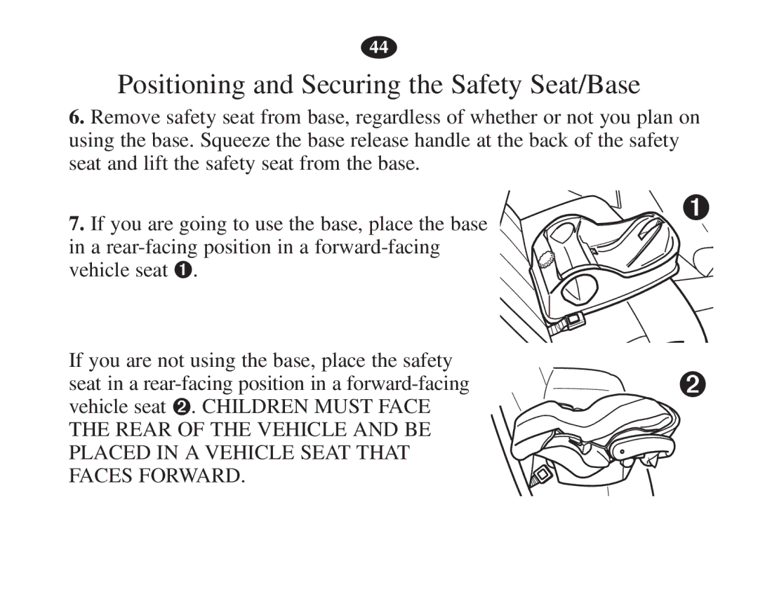 Graco 7421 owner manual Positioning and Securing the Safety Seat/Base 