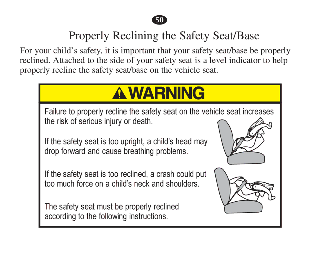 Graco 7421 owner manual Properly Reclining the Safety Seat/Base 