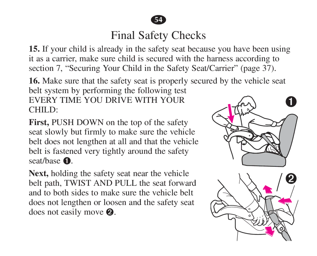 Graco 7421 owner manual Final Safety Checks, Every Time YOU Drive with Your Child 