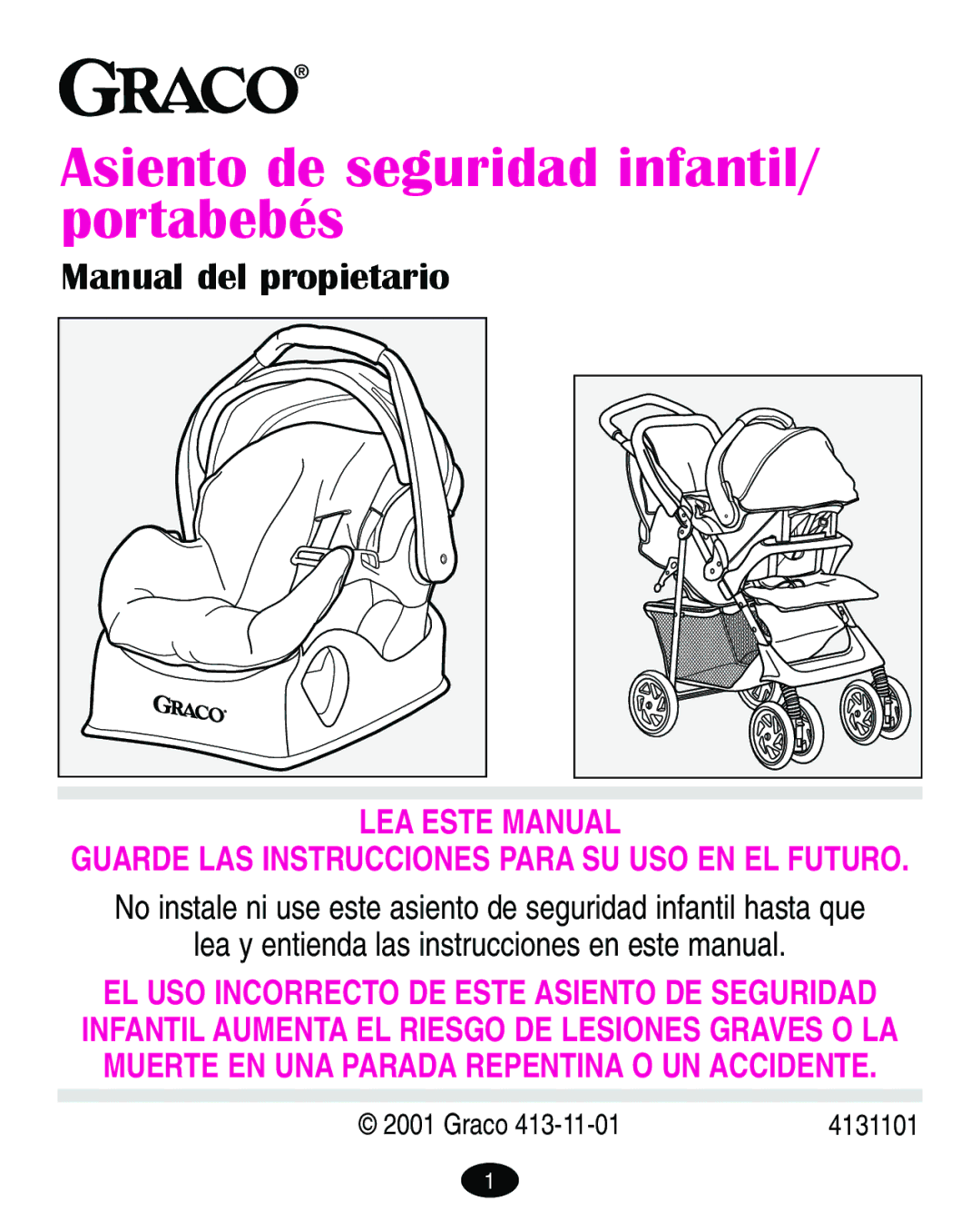 Graco 7421 owner manual Asiento de seguridad infantil/ portabebés 