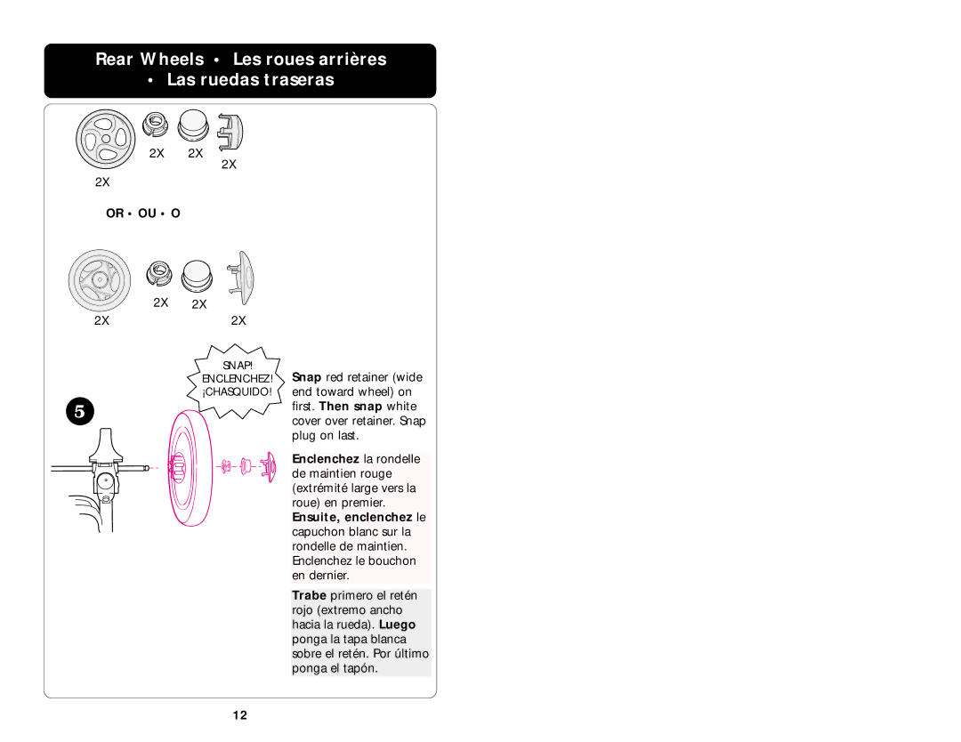 Graco 7424 manual Rear Wheels Les roues arrières Las ruedas traseras, Or OU O 