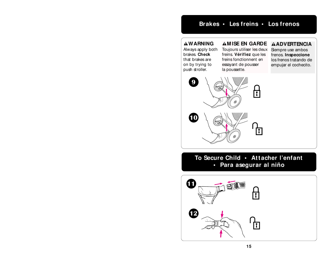 Graco 7424 manual Brakes Les freins Los frenos, To Secure Child Attacher l’enfant Para asegurar al niño 