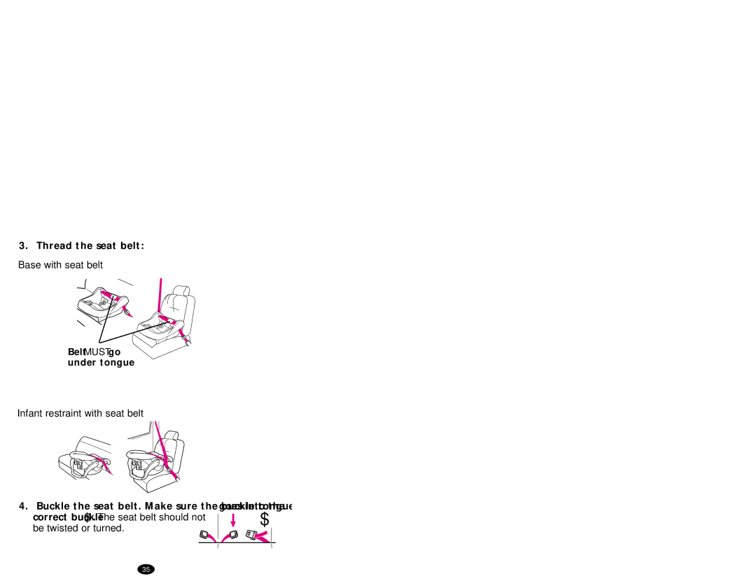 Graco 7424 manual Thread the seat belt, Base with seat belt, Infant restraint with seat belt 