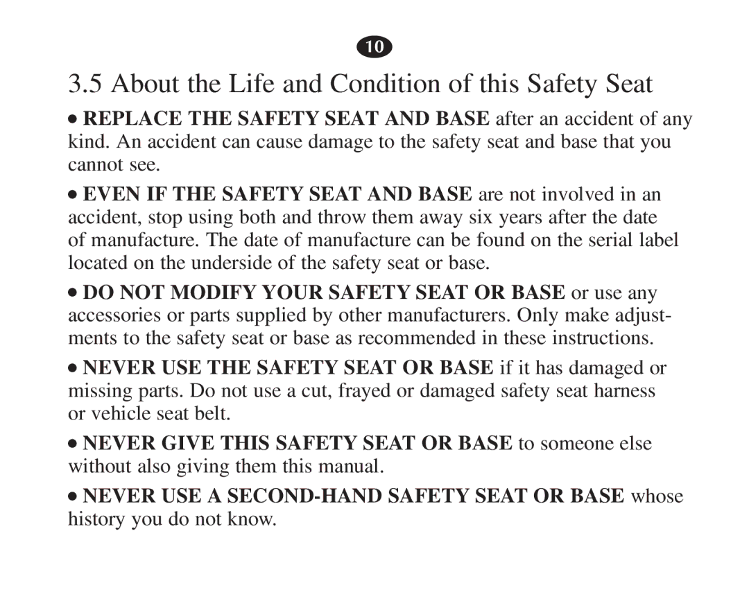 Graco 7427 owner manual About the Life and Condition of this Safety Seat 