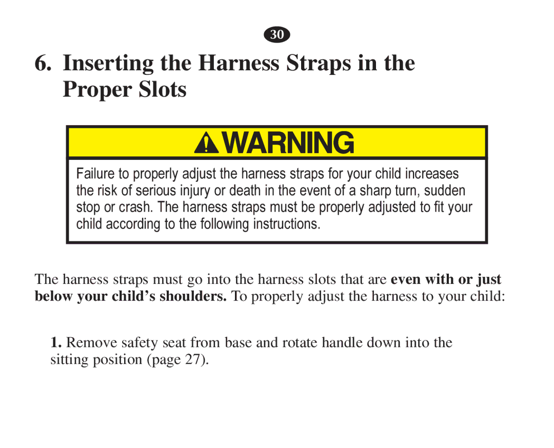 Graco 7427 owner manual Inserting the Harness Straps in the Proper Slots 