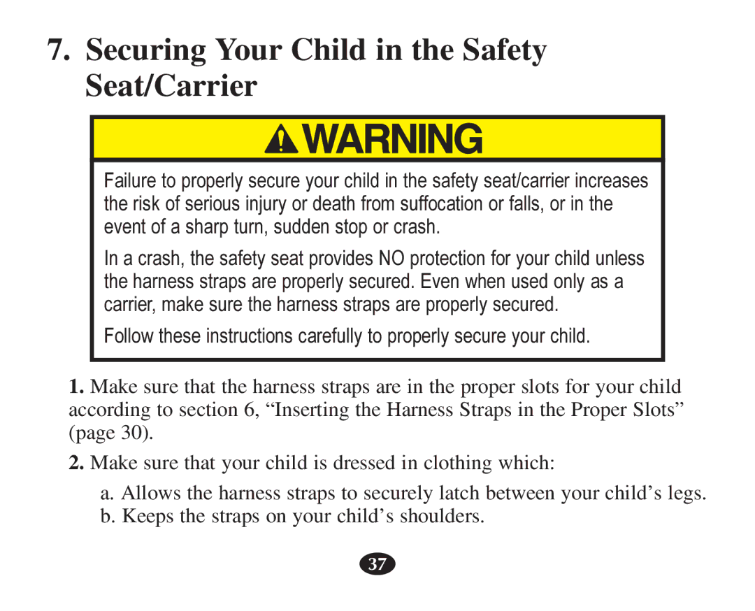 Graco 7427 owner manual Securing Your Child in the Safety Seat/Carrier 