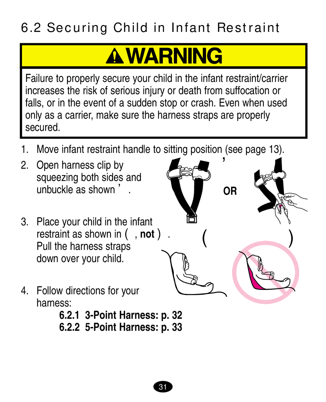 Graco 7498 Securing Child in Infant Restraint, Follow directions for your harness, 1 3-Point Harness p 2 5-Point Harness p 