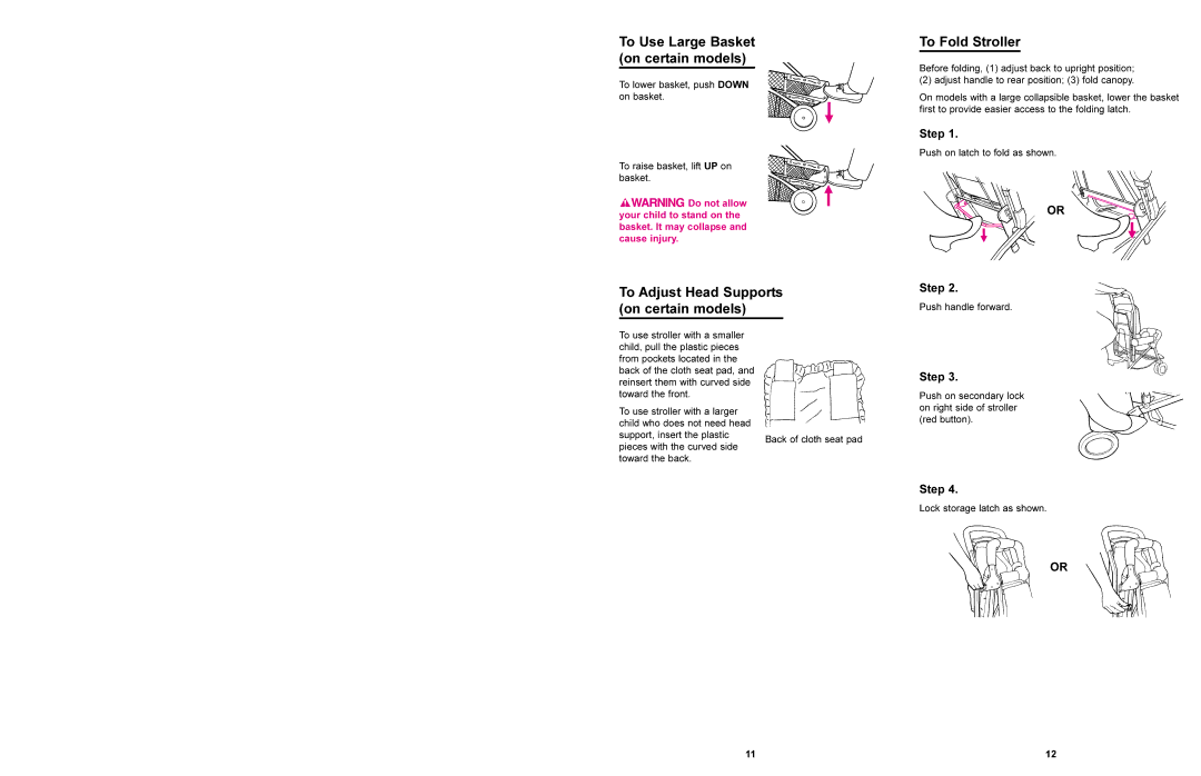 Graco 7500 manual To Fold Stroller, To Use Large Basket on certain models, To Adjust Head Supports on certain models 