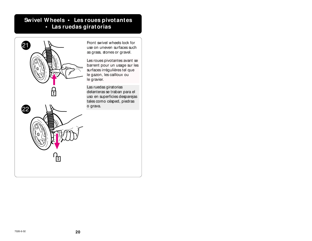 Graco 7936 manual Swivel Wheels Les roues pivotantes Las ruedas giratorias 