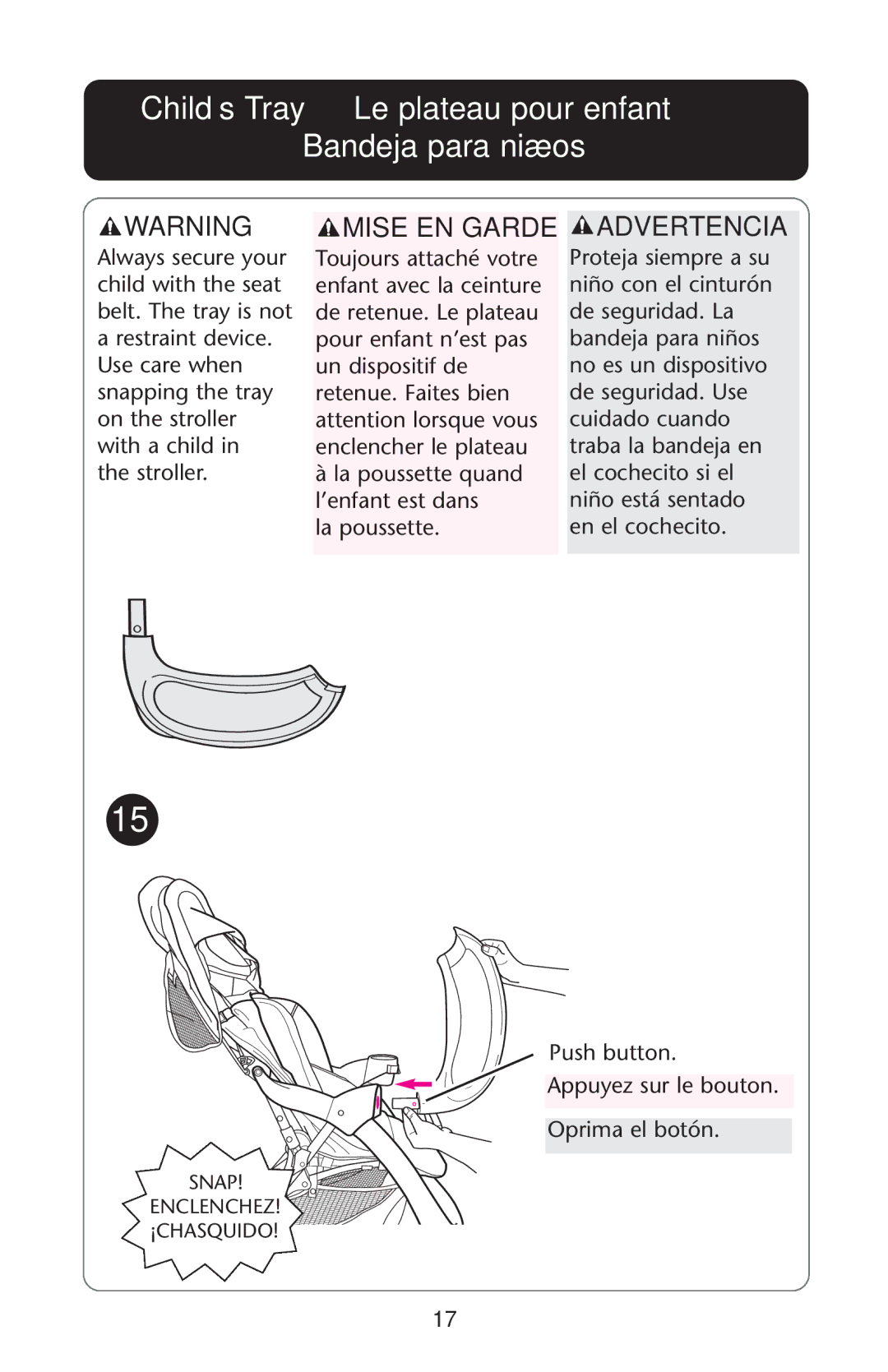 Graco 7255CSA3, 7G10MLB3, 7255JJB3 owner manual Child’s Tray Le plateau pour enfant Bandeja para niños, Mise EN Garde 