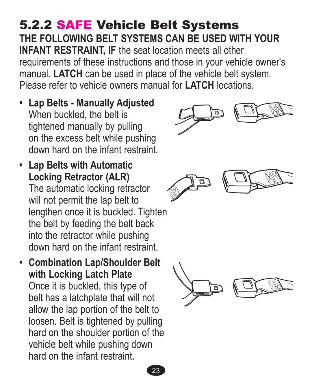 Graco 7255JJB3, 7G10MLB3, 7255CSA3 owner manual Safe Vehicle Belt Systems 