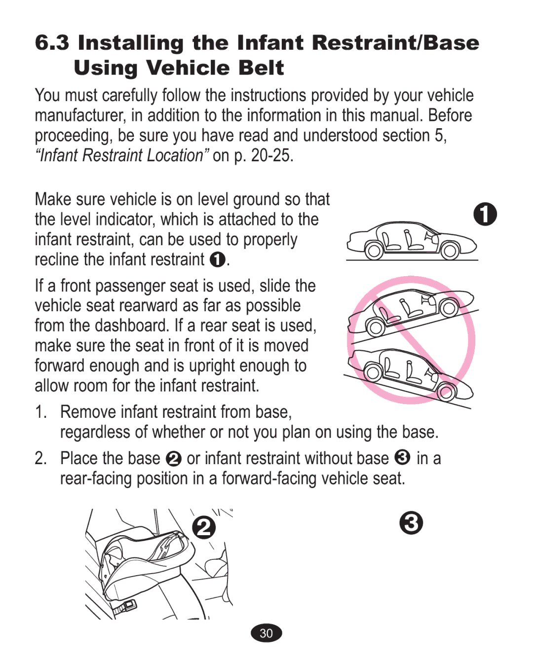 Graco 7255CSA3, 7G10MLB3, 7255JJB3 owner manual Installing the Infant Restraint/Base, Using Vehicle Belt 