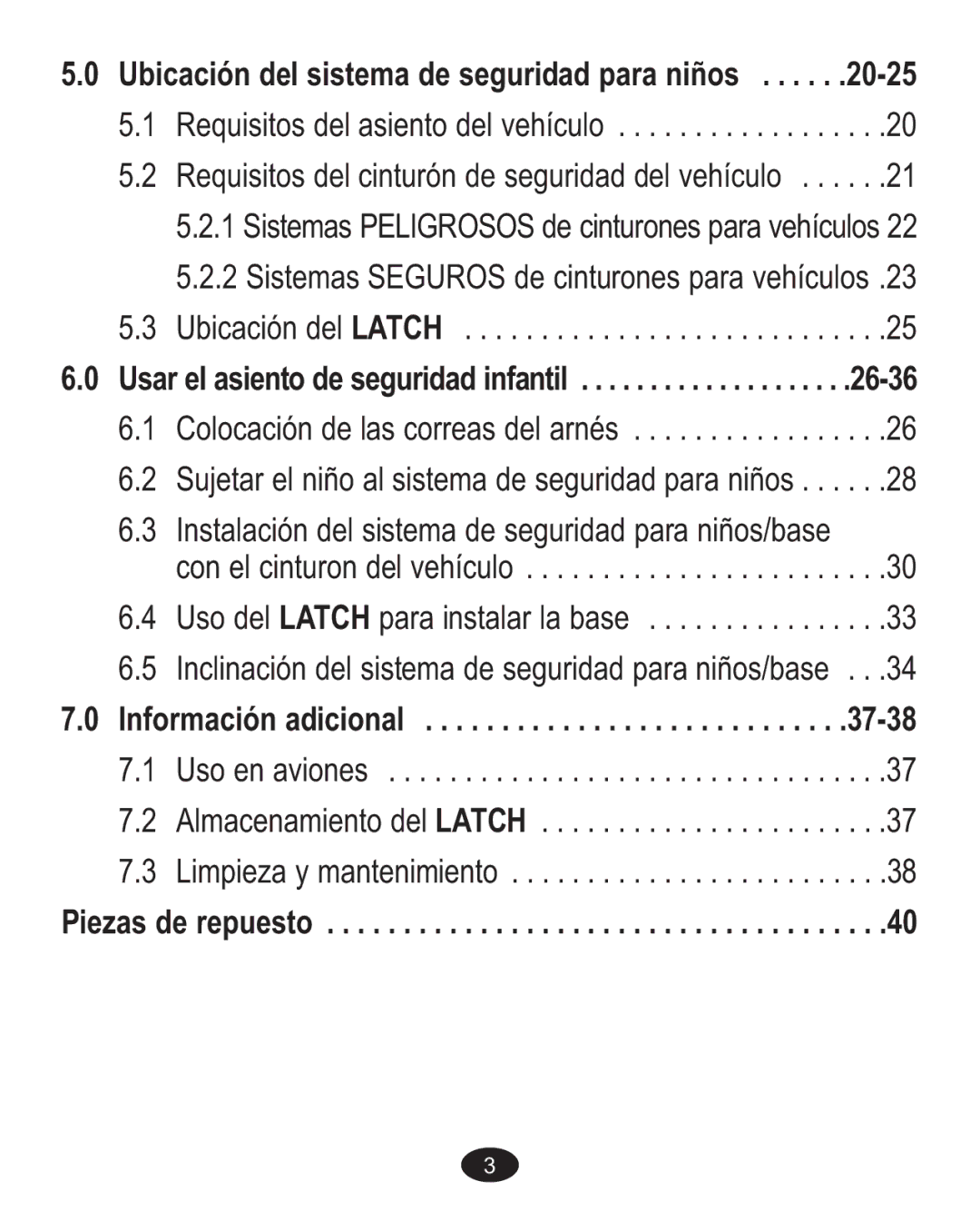 Graco 7G10MLB3, 7255JJB3, 7255CSA3 owner manual Ubicación del Latch 