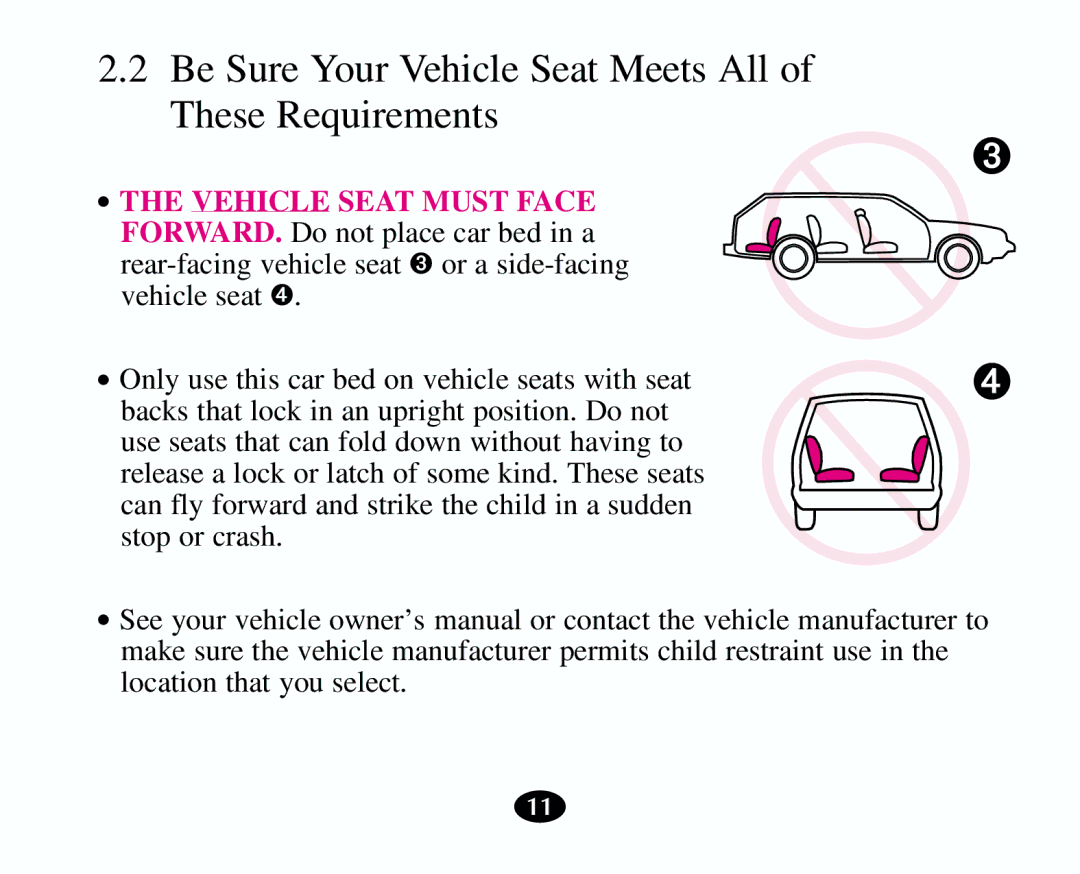 Graco 8403 owner manual Be Sure Your Vehicle Seat Meets All of These Requirements, Vehicle Seat Must Face 