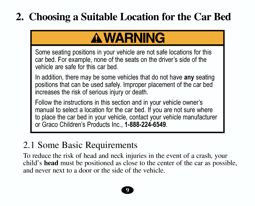 Graco 8403 owner manual Choosing a Suitable Location for the Car Bed, Some Basic Requirements 