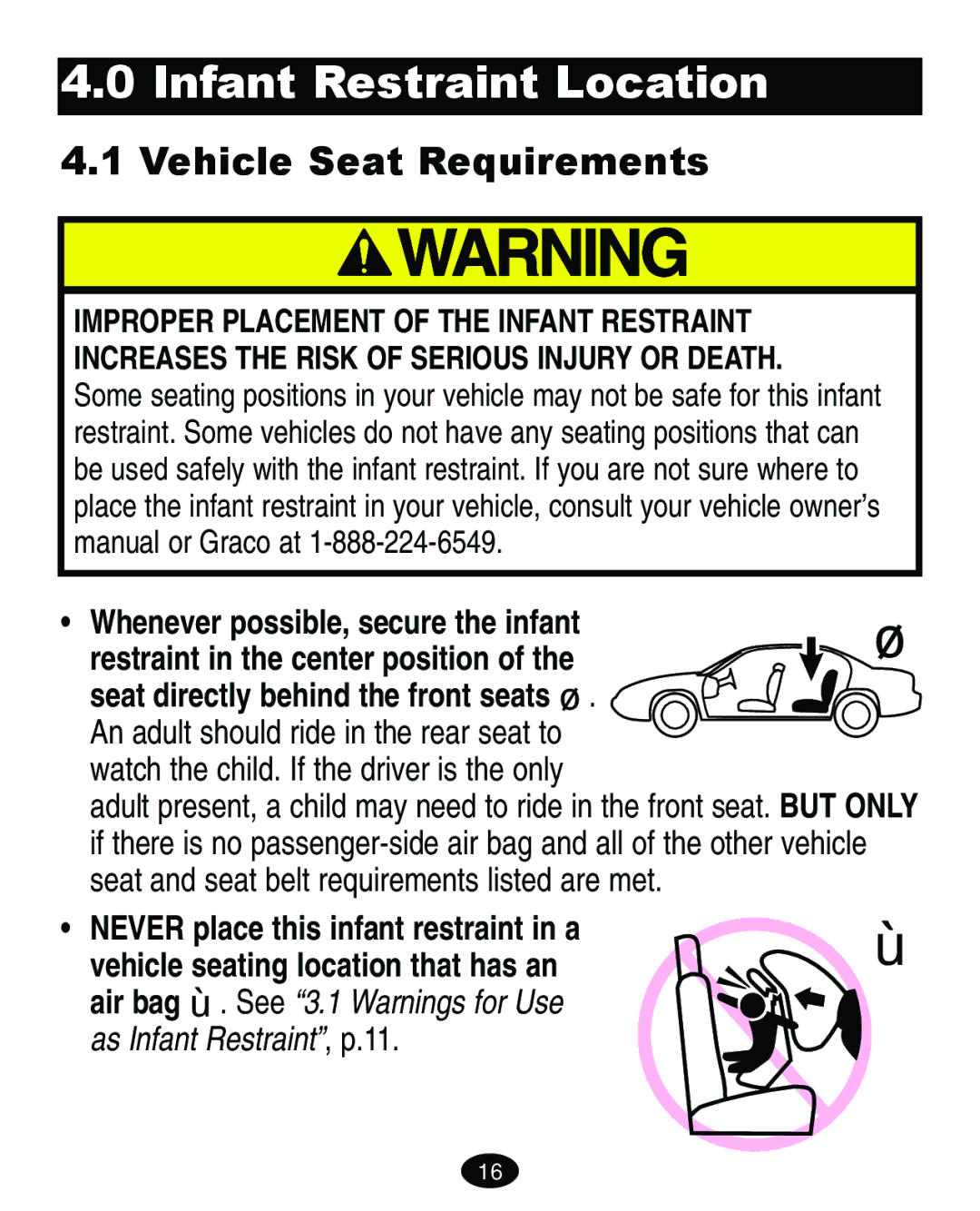 Graco 8444 manual Infant Restraint Location, Vehicle Seat Requirements, Whenever possible, secure the infant 