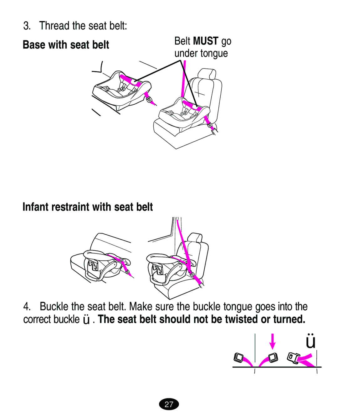 Graco 8444 manual Thread the seat belt, Base with seat belt, Infant restraint with seat belt 