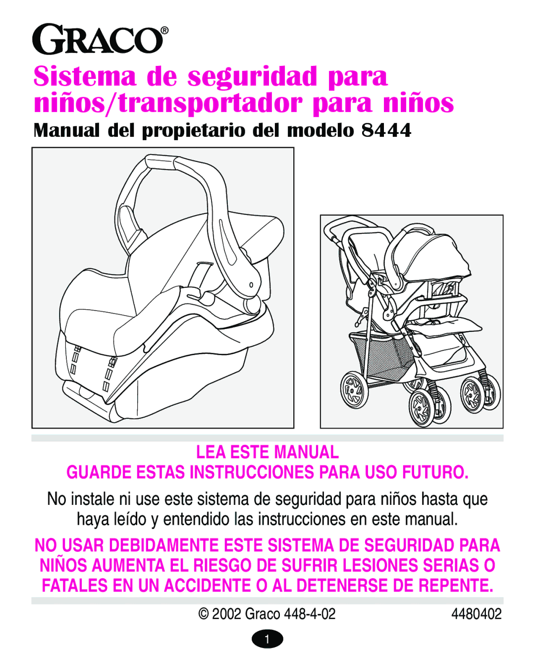 Graco 8444 manual Sistema de seguridad para niños/transportador para niños 