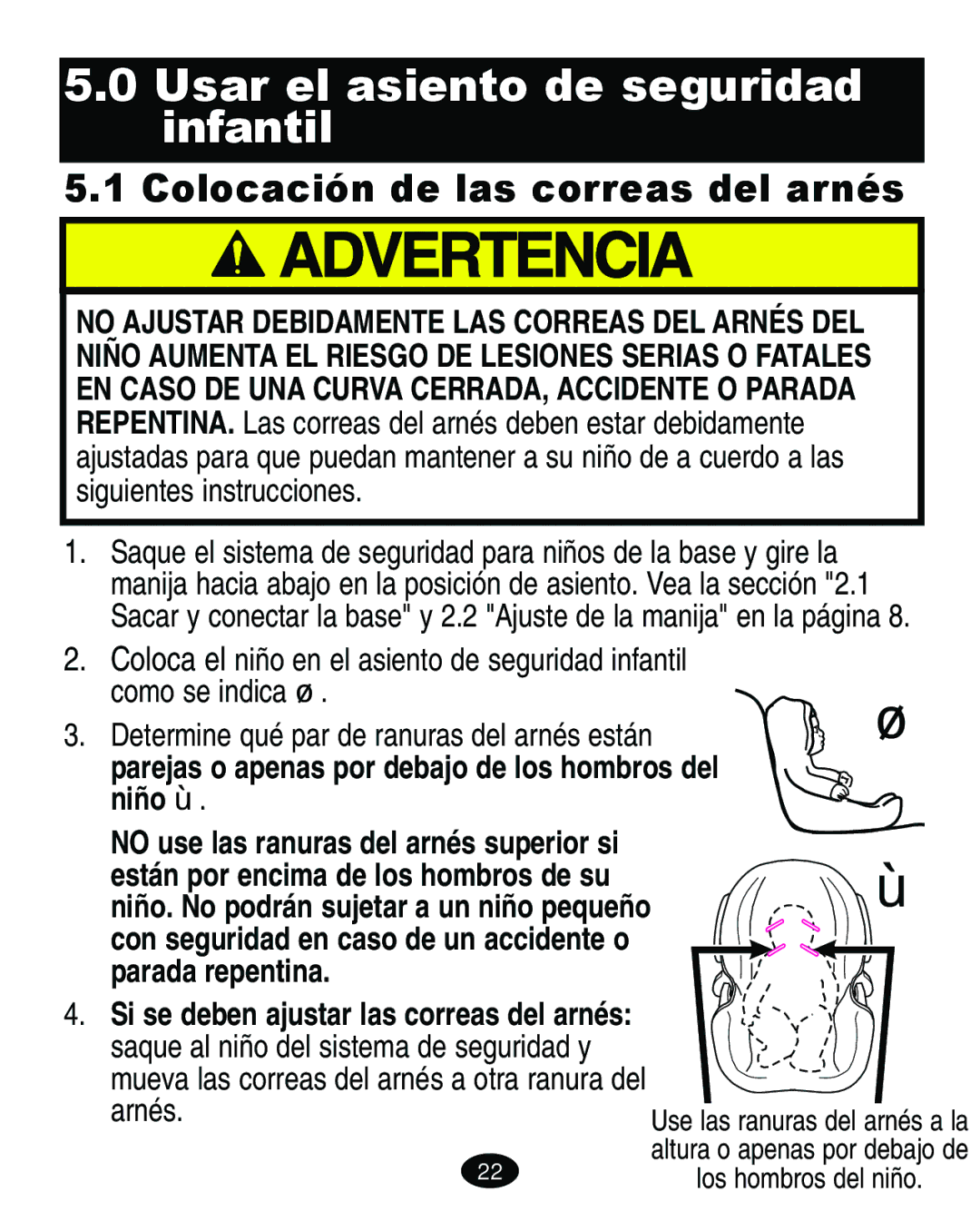 Graco 8444 manual Usar el asiento de seguridad infantil, Colocación de las correas del arnés 