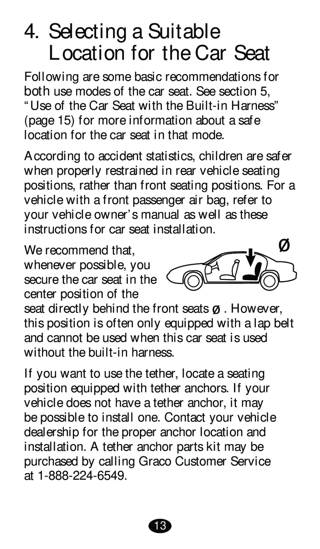 Graco 8480 owner manual Selecting a Suitable Location for the Car Seat 