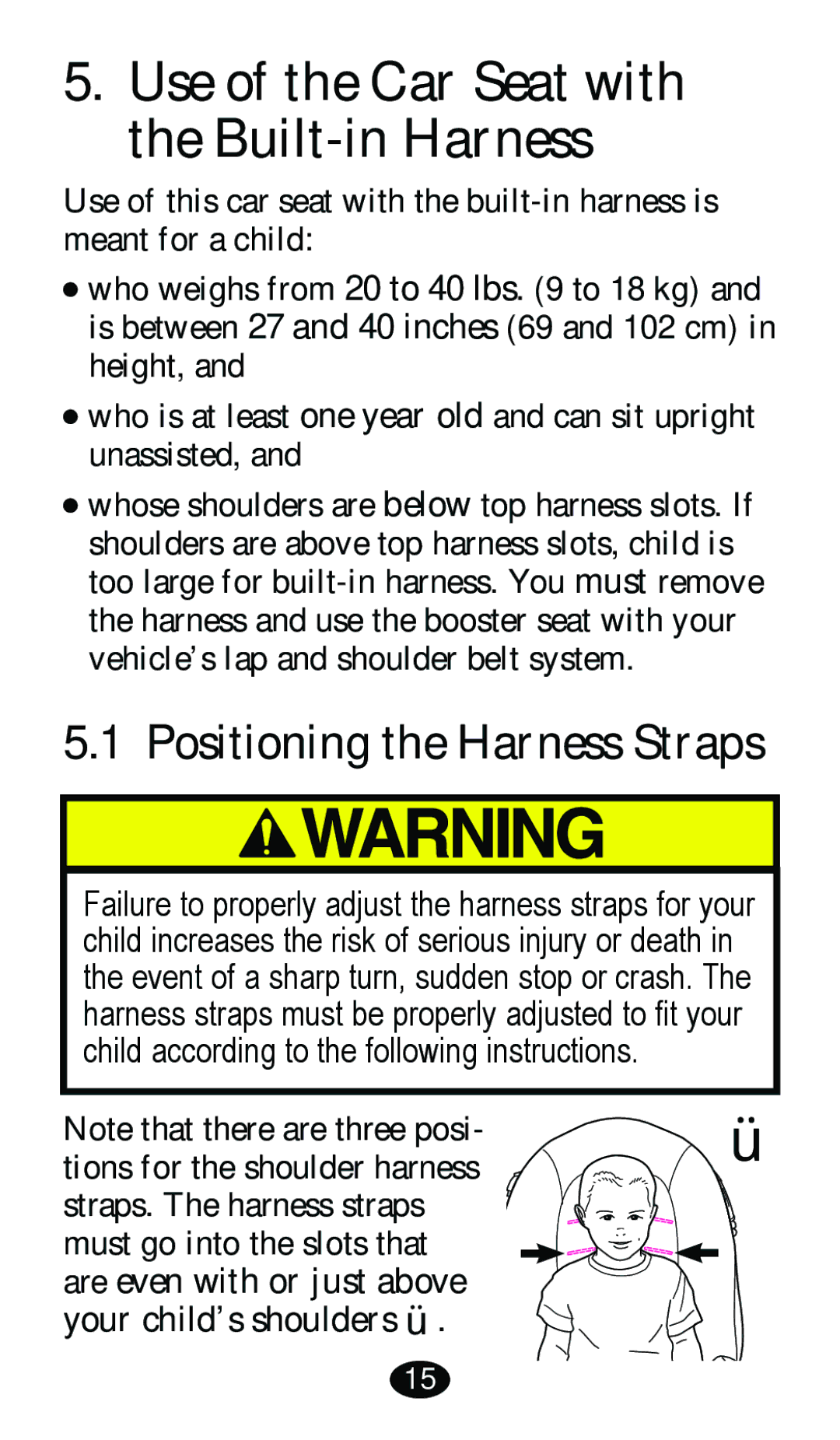 Graco 8480 owner manual Use of the Car Seat with the Built-in Harness 