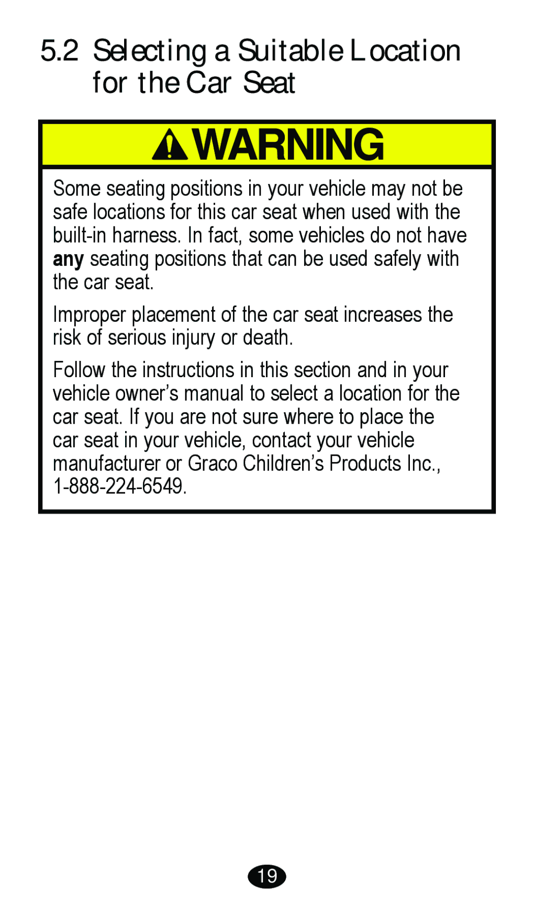 Graco 8480 owner manual Selecting a Suitable Location for the Car Seat 