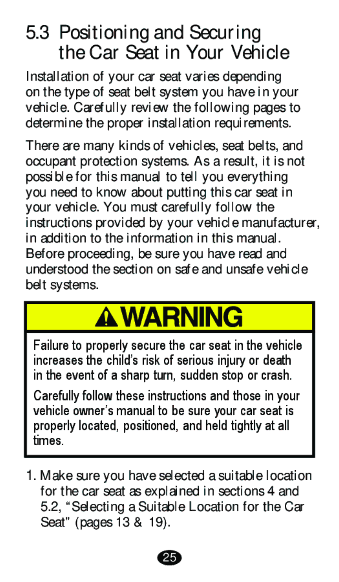 Graco 8480 owner manual Positioning and Securing the Car Seat in Your Vehicle 