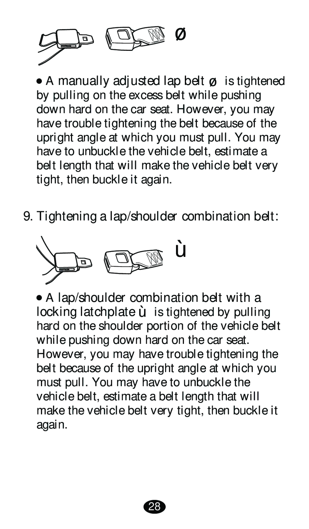 Graco 8480 owner manual Tightening a lap/shoulder combination belt 