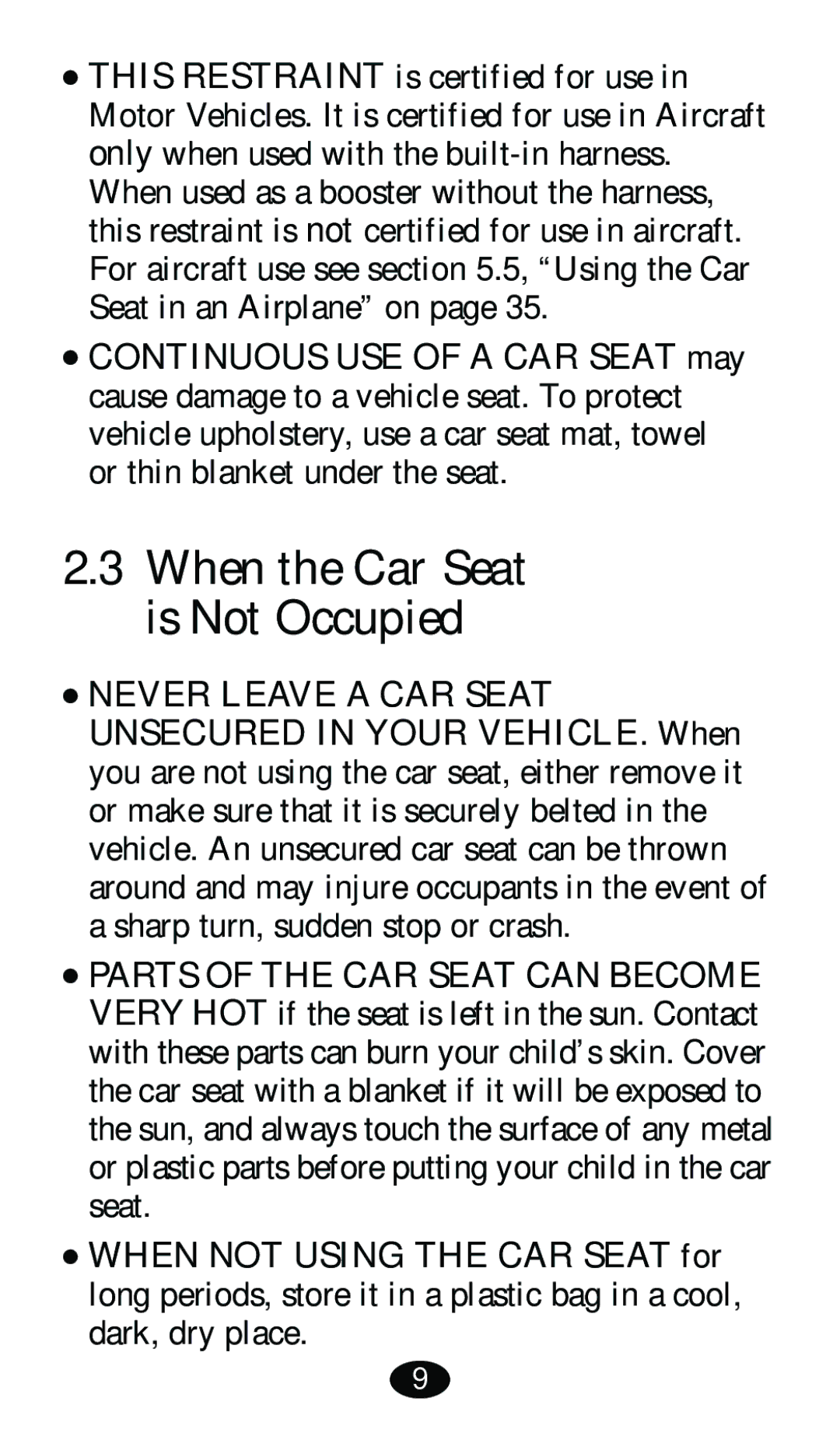 Graco 8480 owner manual When the Car Seat is Not Occupied 