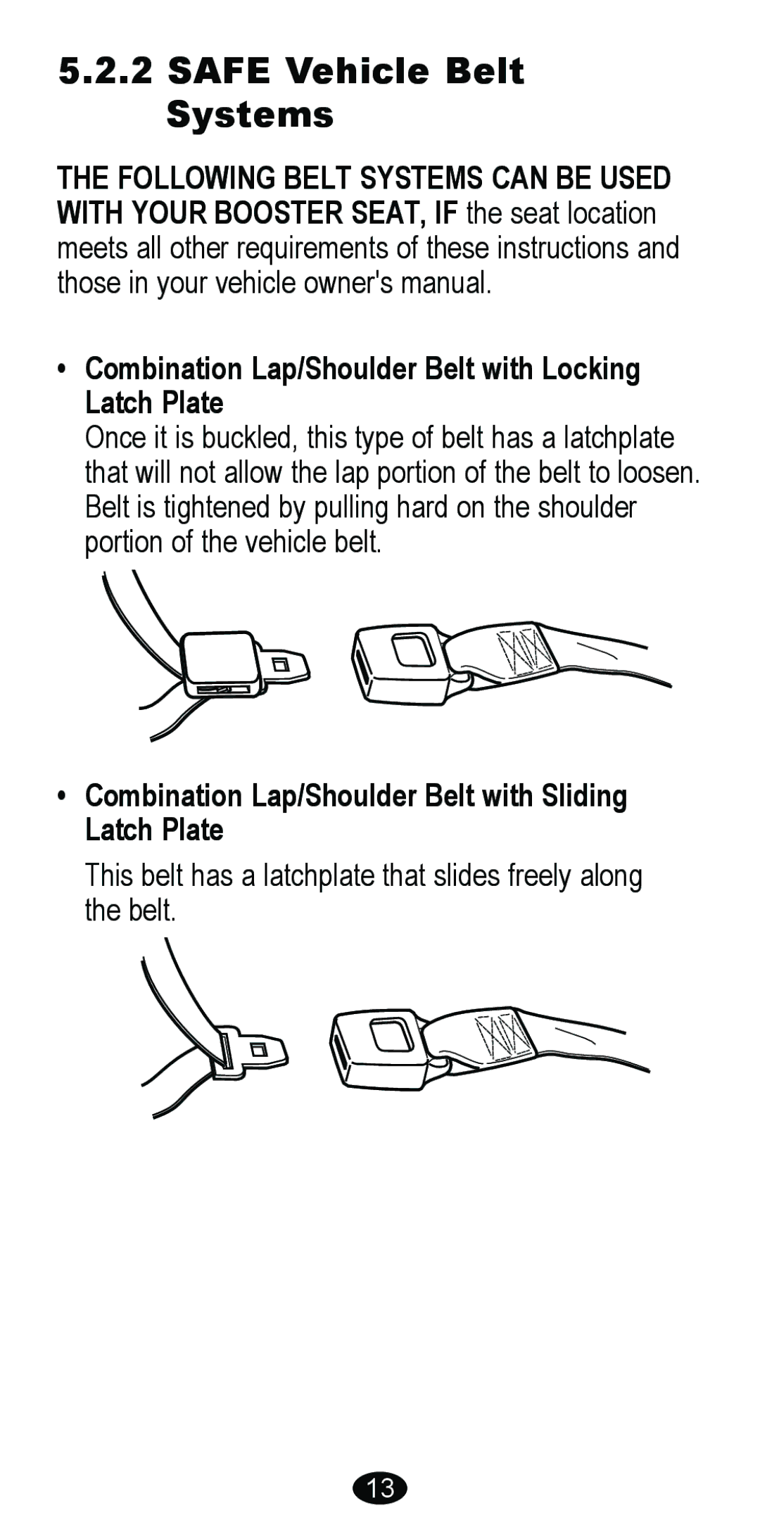 Graco 8481 owner manual Safe Vehicle Belt Systems, Combination Lap/Shoulder Belt with Locking Latch Plate 