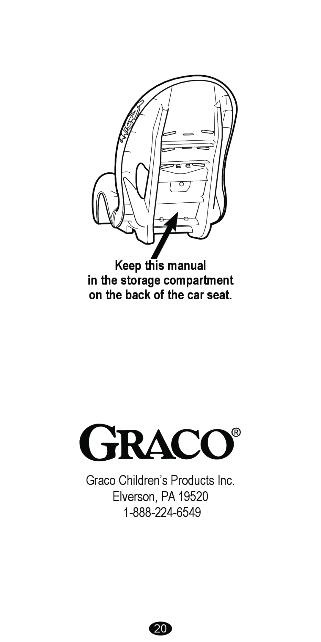 Graco 8481 owner manual Keep this manual, in the storage compartment on the back of the car seat 