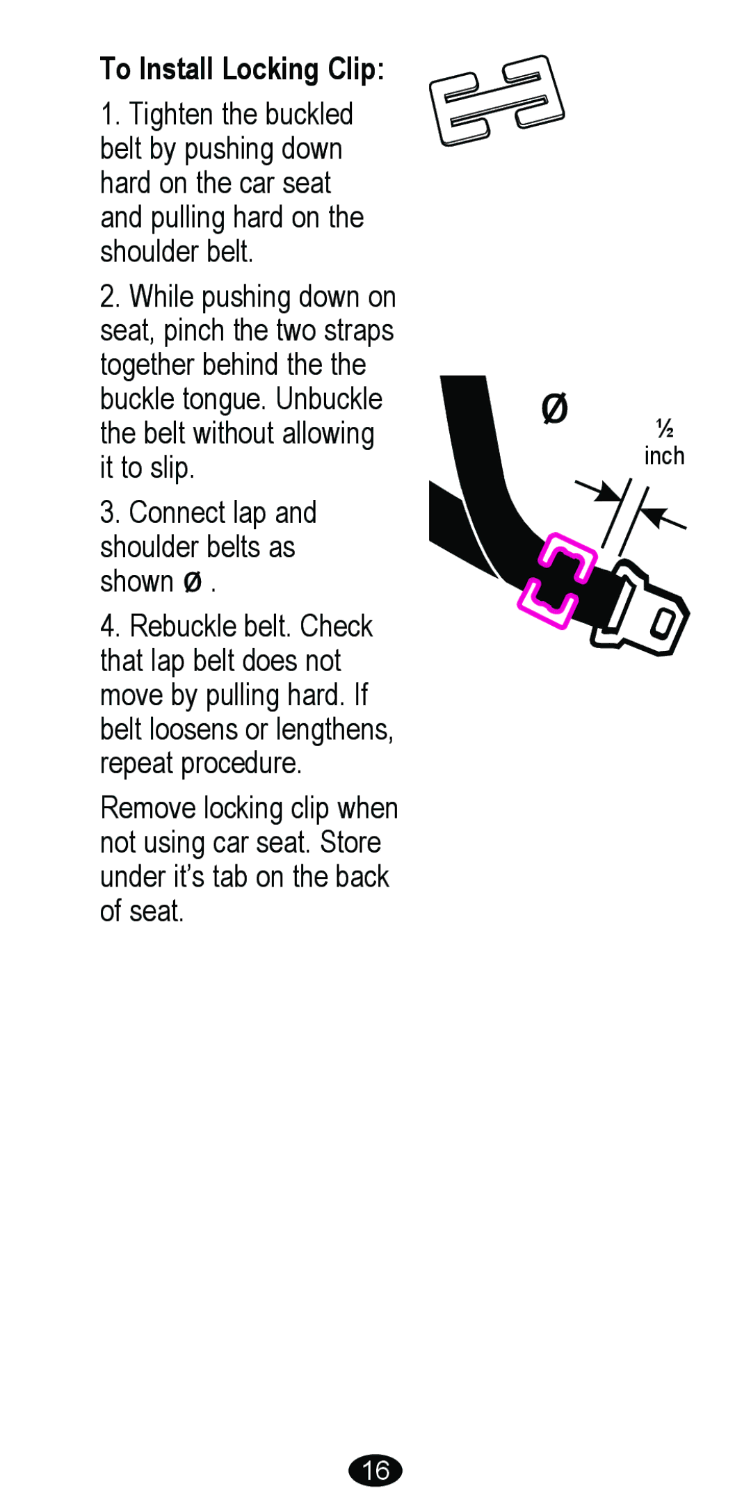 Graco 8485 owner manual To Install Locking Clip 