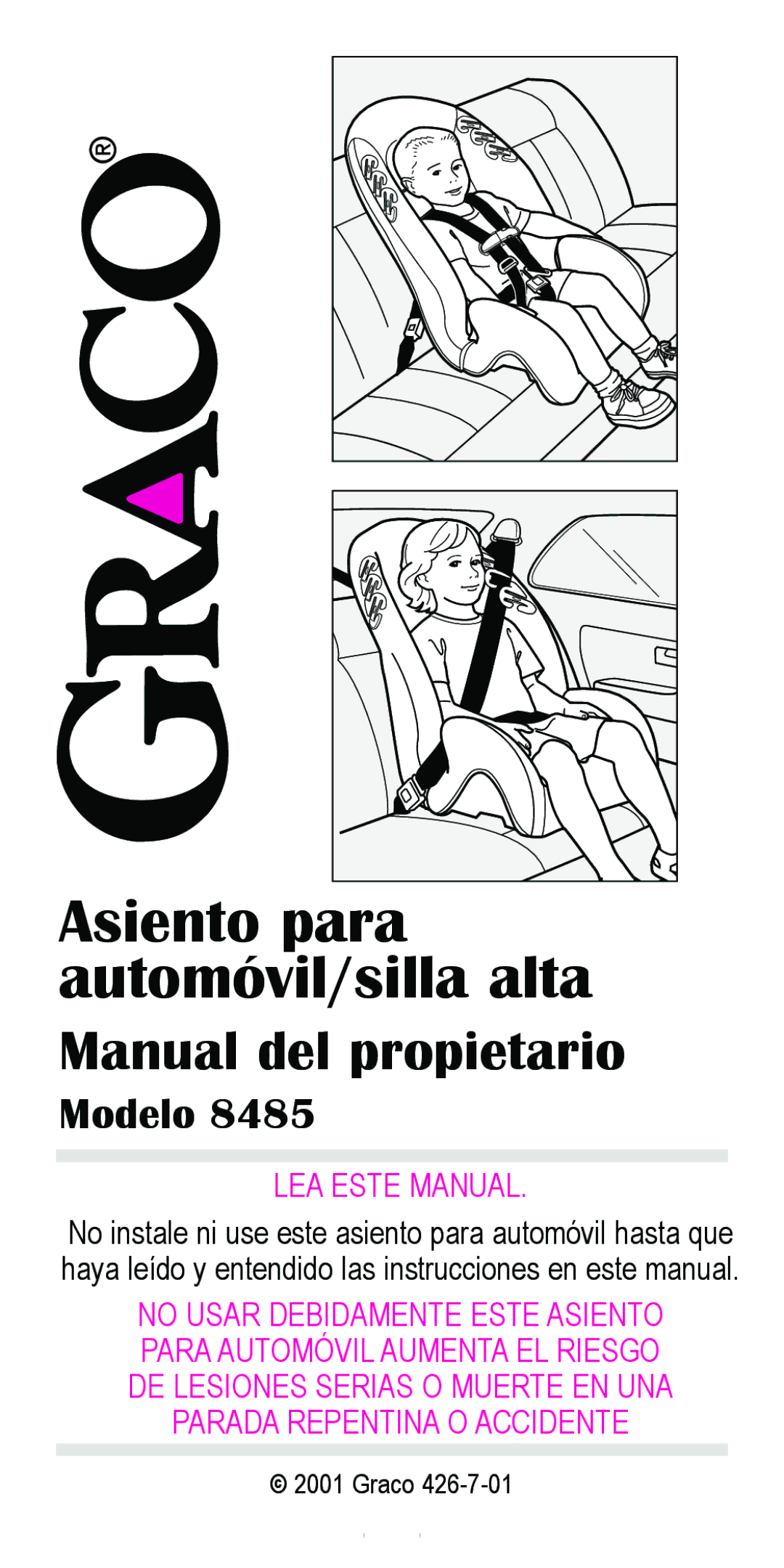 Graco 8485 owner manual Asiento para automóvil/silla alta 