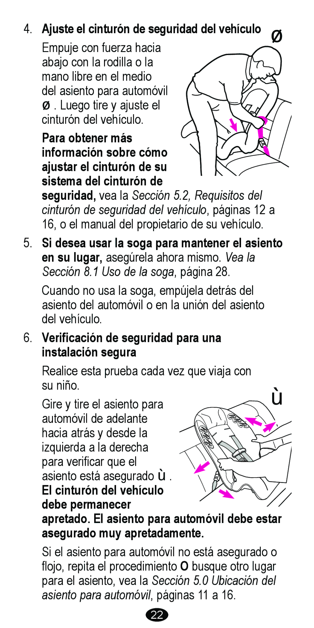 Graco 8485 owner manual Ajuste el cinturón de seguridad del vehículo, Verificación de seguridad para una instalación segura 