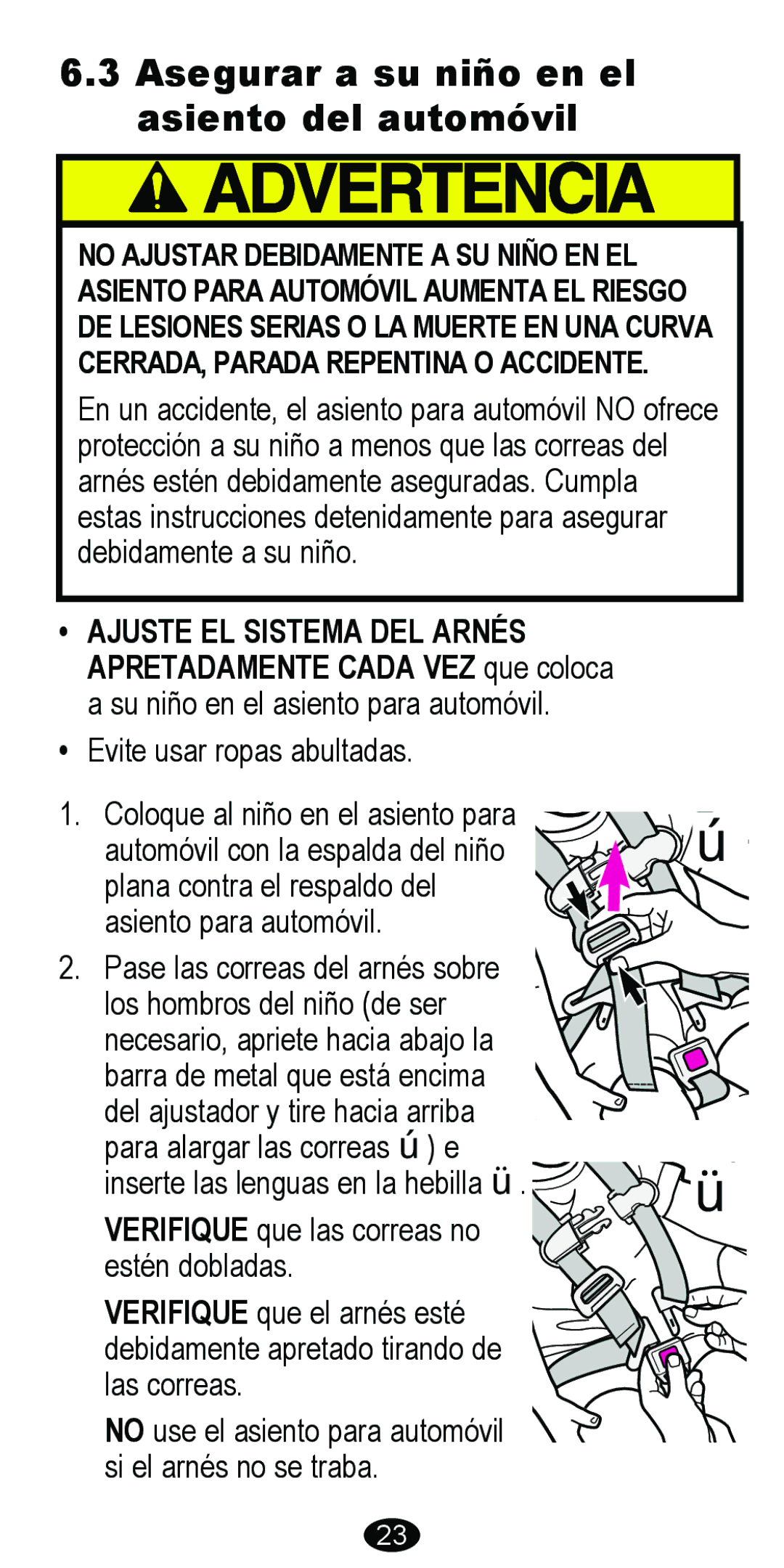 Graco 8485 owner manual Asegurar a su niño en el asiento del automóvil 