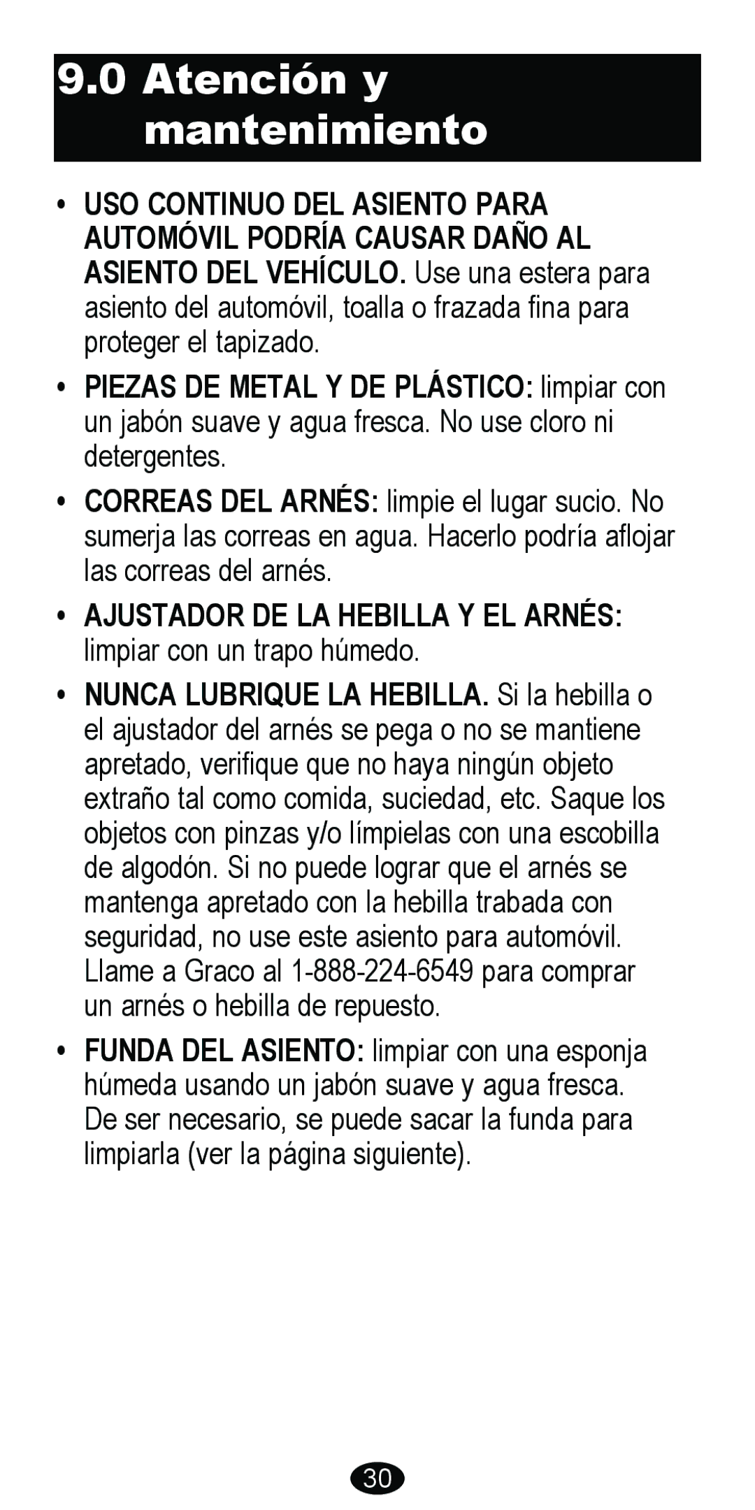 Graco 8485 owner manual Atención y mantenimiento 