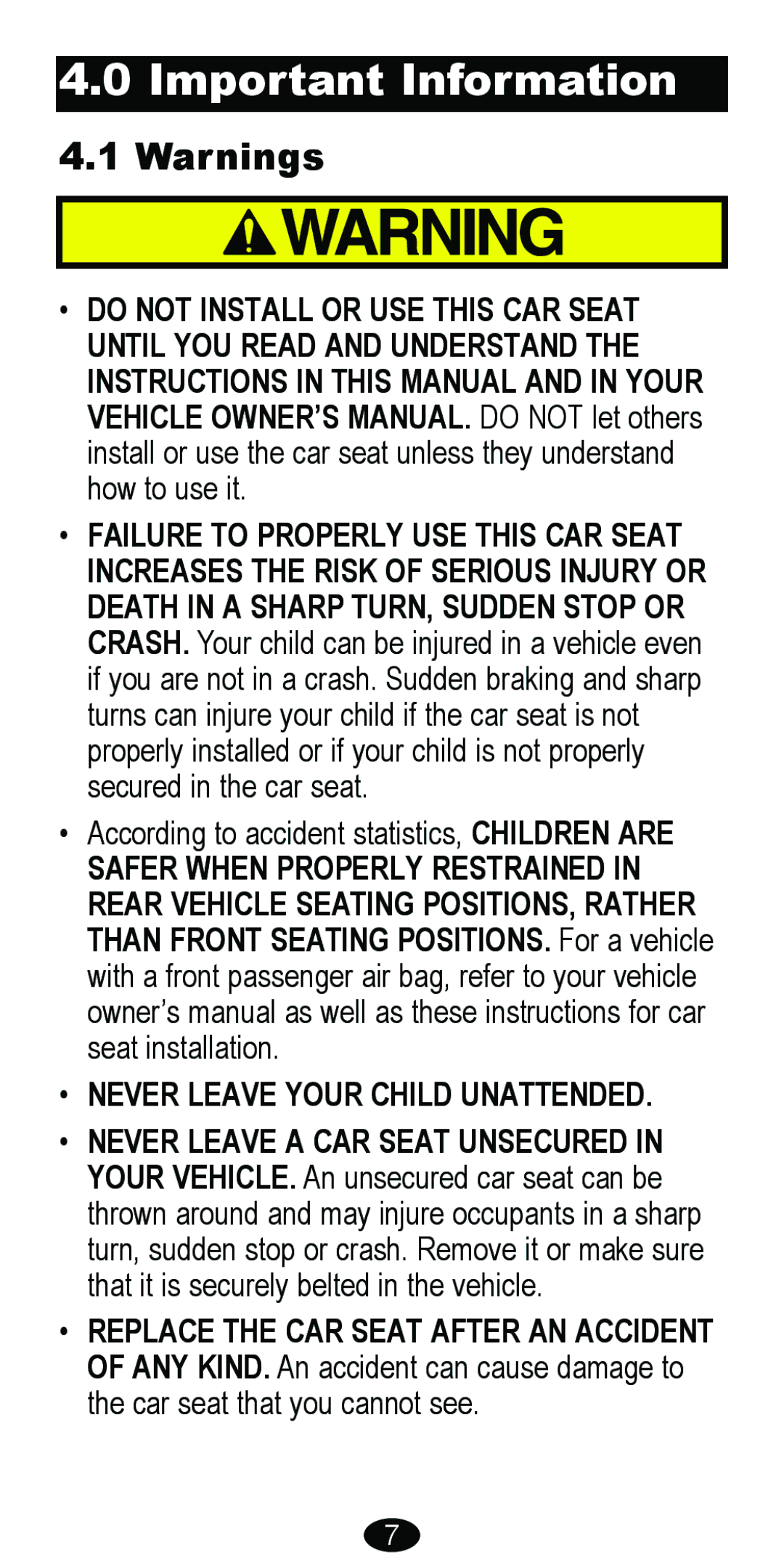 Graco 8485 owner manual Important Information, Never Leave Your Child Unattended 