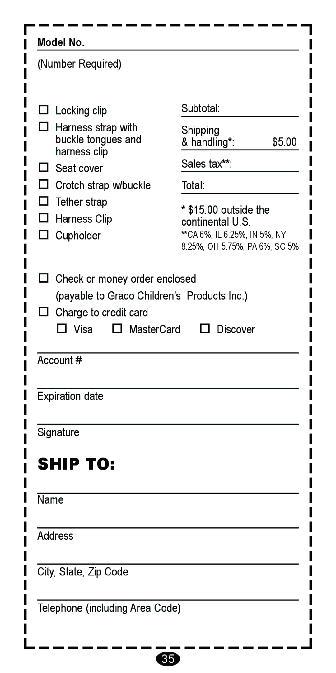 Graco 8488 owner manual Ship to 