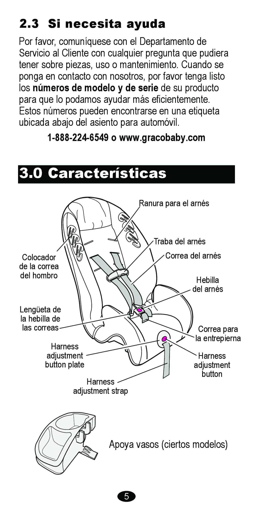 Graco 8488 owner manual Características, Si necesita ayuda 