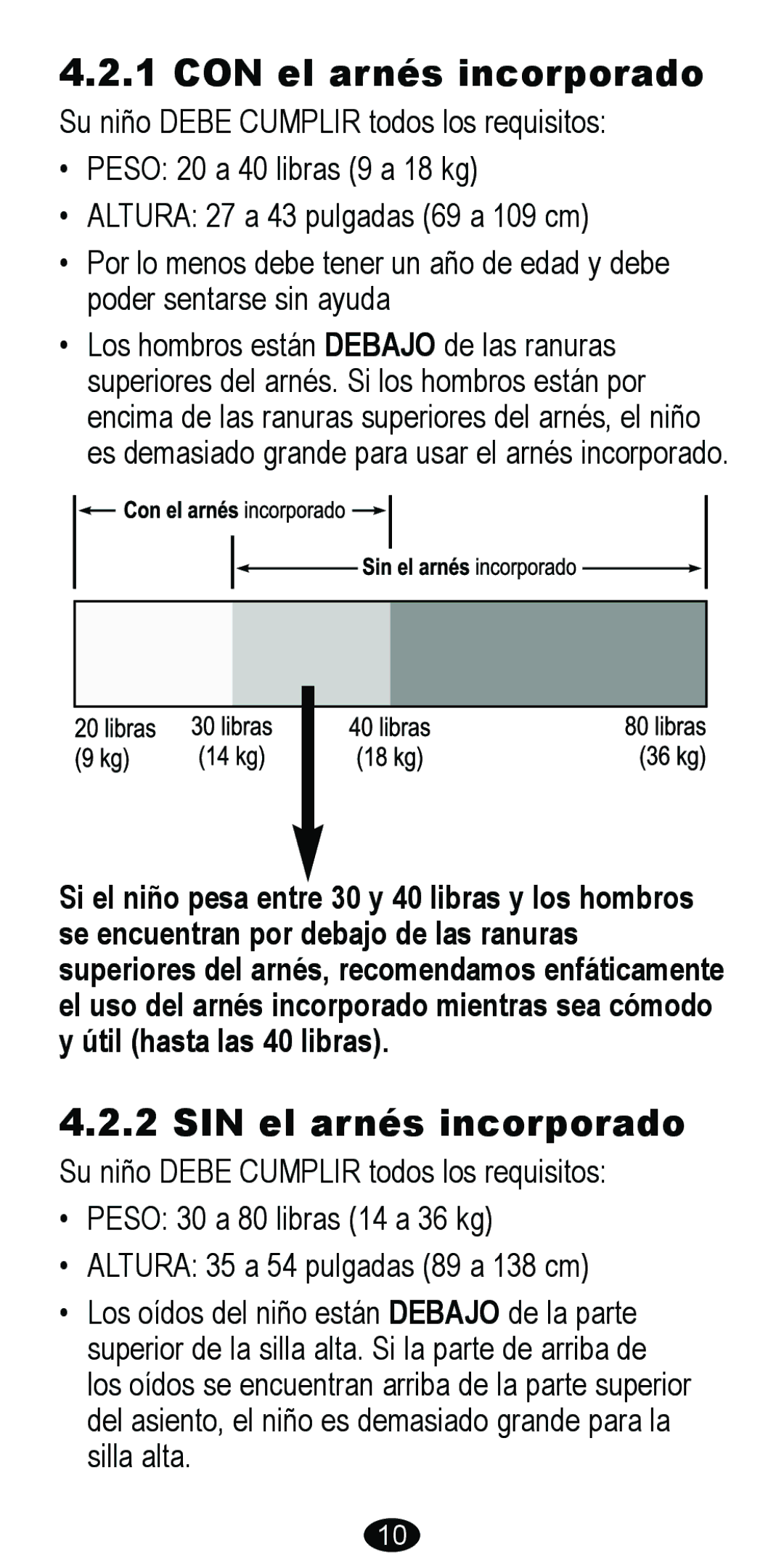 Graco 8488 owner manual CON el arnés incorporado, SIN el arnés incorporado 