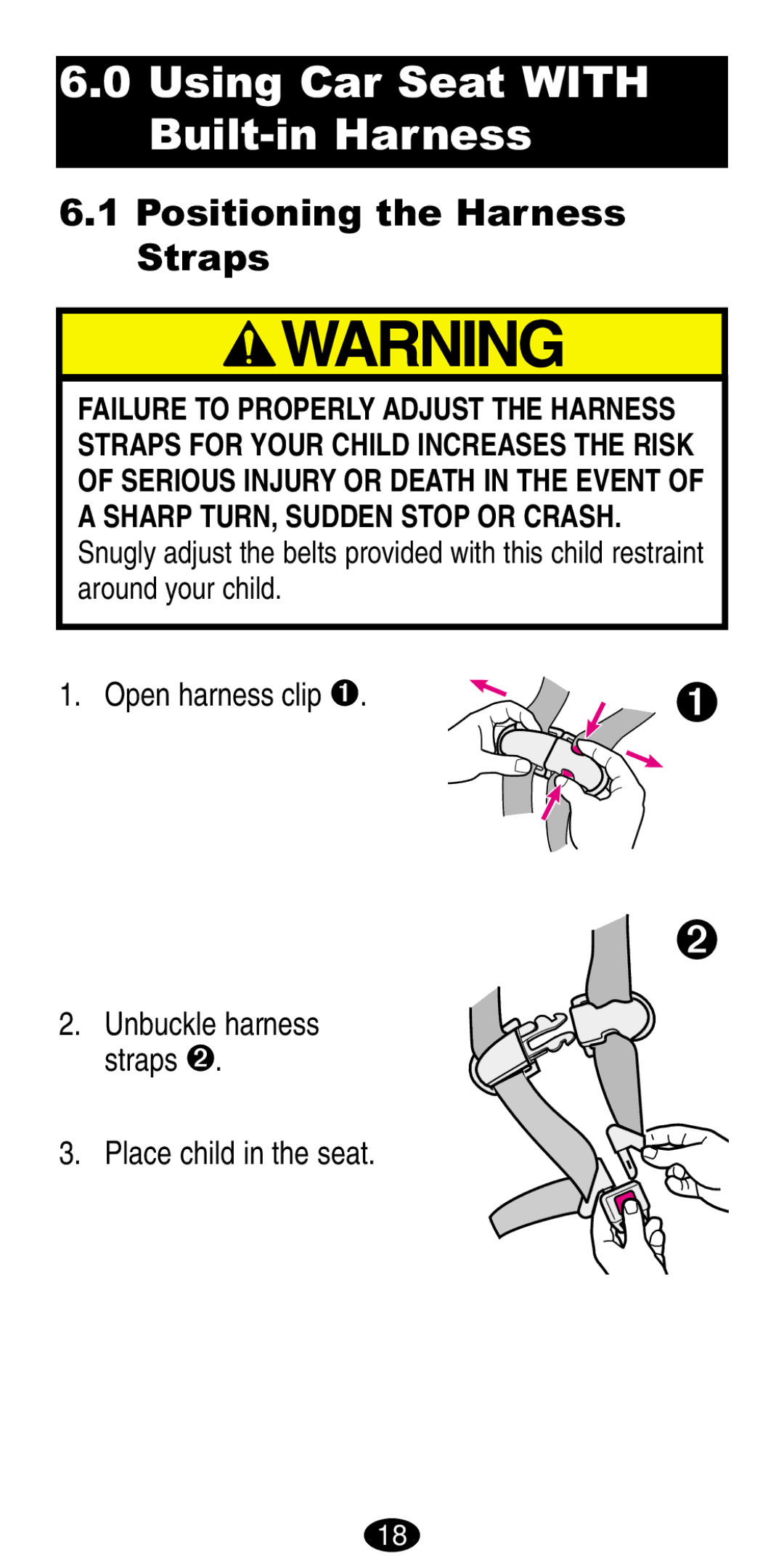 Graco 8489, 8487 manual Using Car Seat with Built-in Harness, Positioning the Harness Straps, Open harness clip 