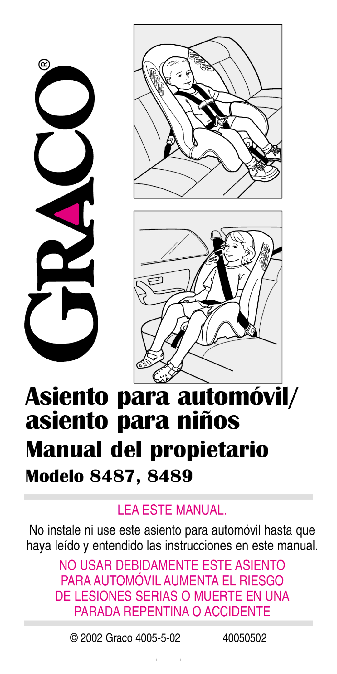 Graco 8489, 8487 manual Asiento para automóvil/ asiento para niños 