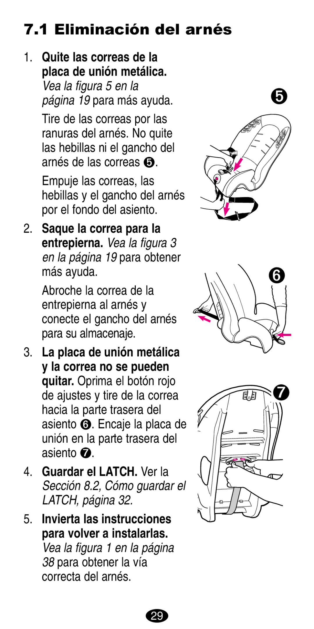 Graco 8489, 8487 manual Eliminación del arnés 