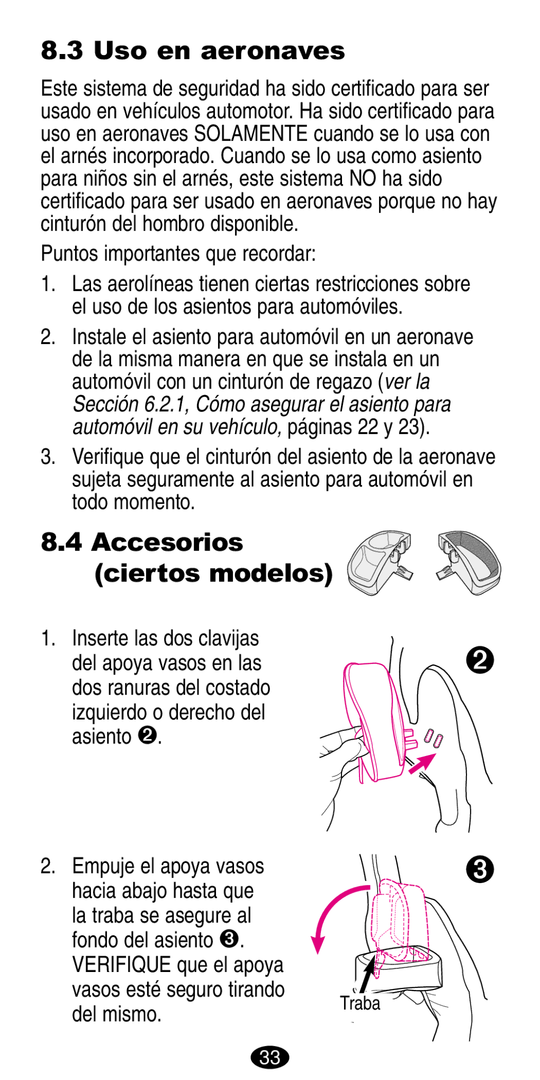 Graco 8489, 8487 manual Uso en aeronaves, Accesorios ciertos modelos, Puntos importantes que recordar, Del mismo 